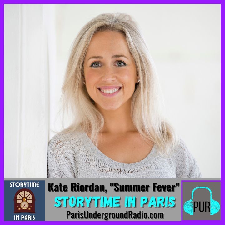Kate Riordan, “Summer Fever”