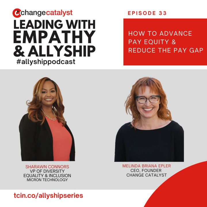 33: How To Advance Pay Equity & Reduce the Pay Gap