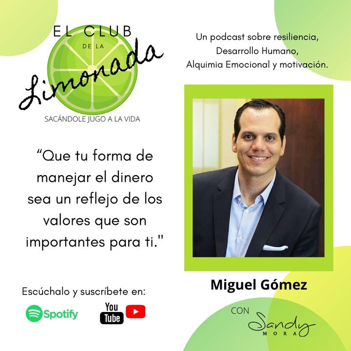 Episodio 39: Miguel Gómez, finanzas personales resilientes