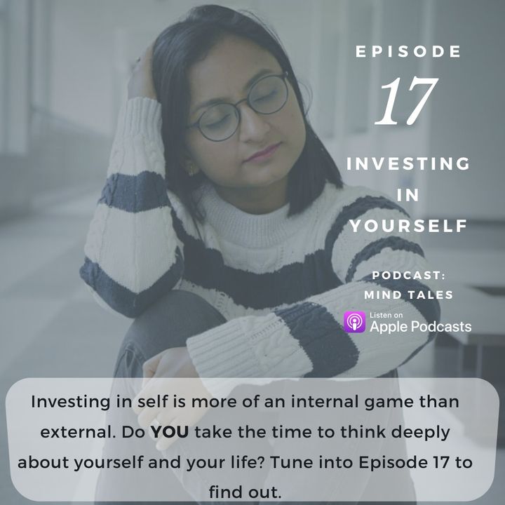 Episode 17 - Investing in yourself