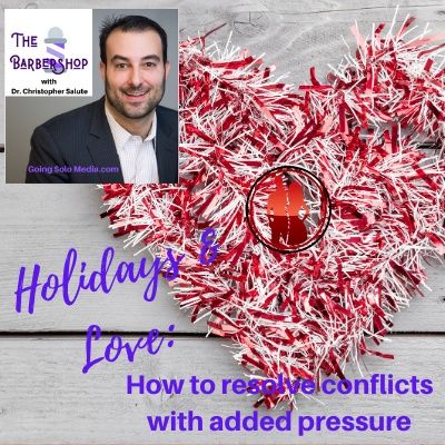 Holidays & Love ...How to resolve conflicts with added pressure