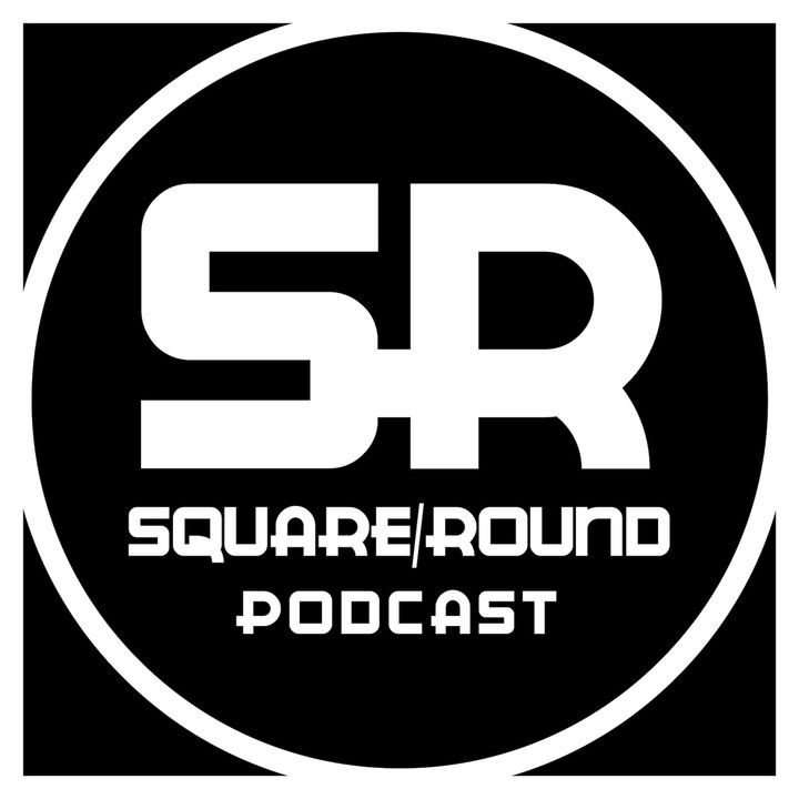 Square Round Podcast