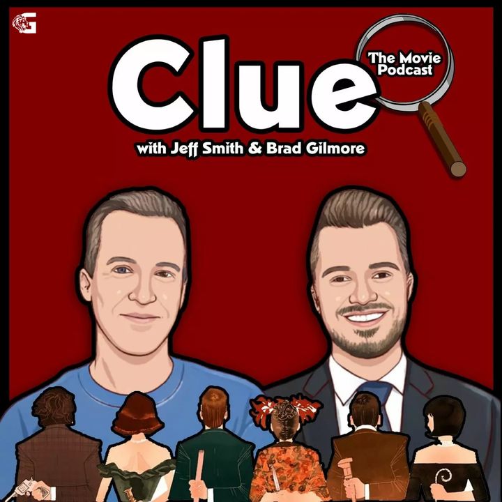 Clue the Movie Podcast
