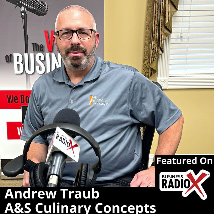 Andrew Traub, A&S Culinary Concepts