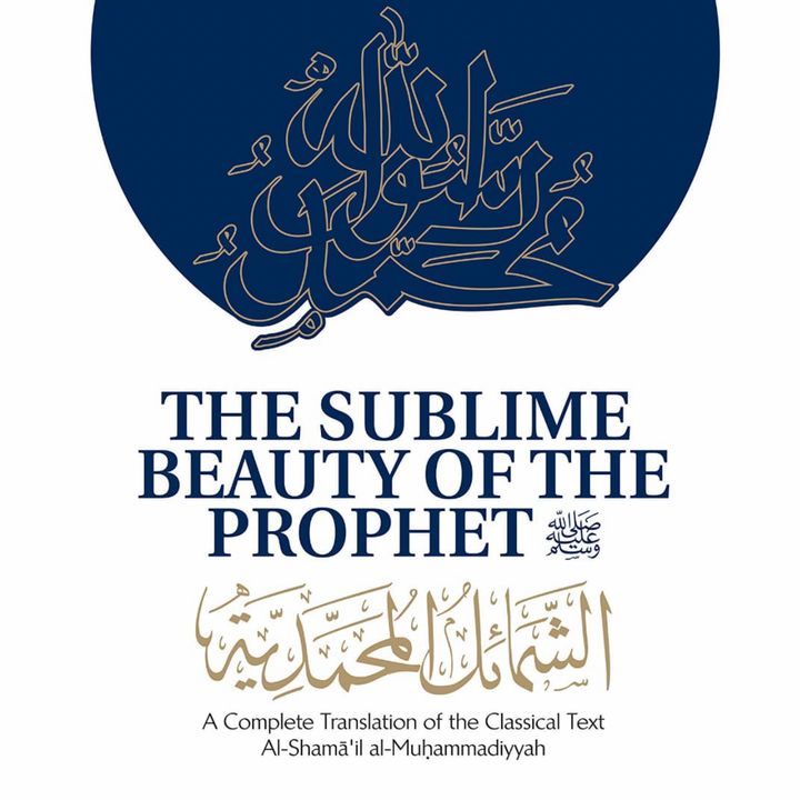 The Sublime Beauty of the Prophet
