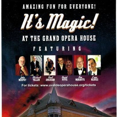 John Murphy Magician / It's Magic at Uvalde Grand Opera House