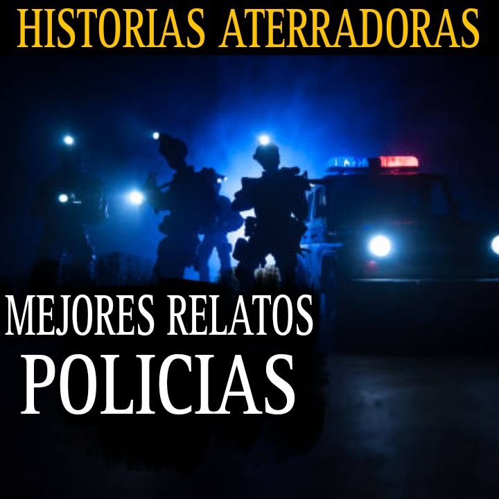 MEJORES RELATOS DE POLICIAS DEL 2023 / MARATON DE HORROR / L.C.E.