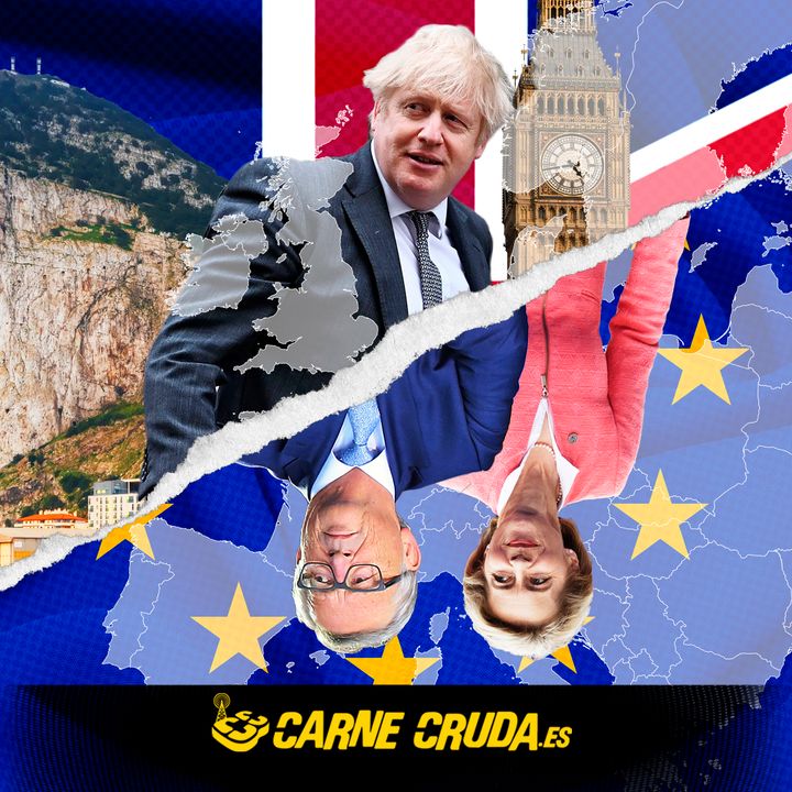 Carne Cruda - Brexit, ahora sí (#793)