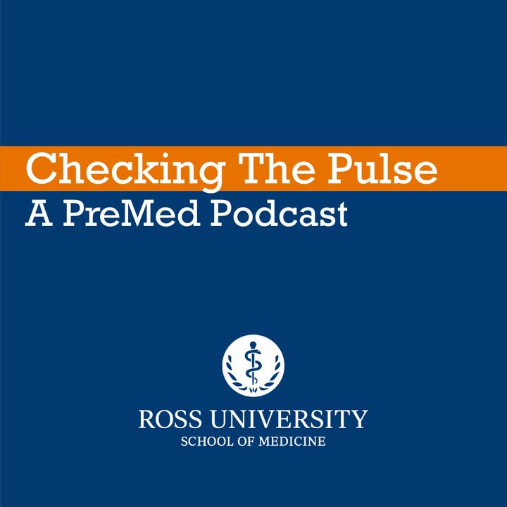 Checking the Pulse: A Premed Podcast