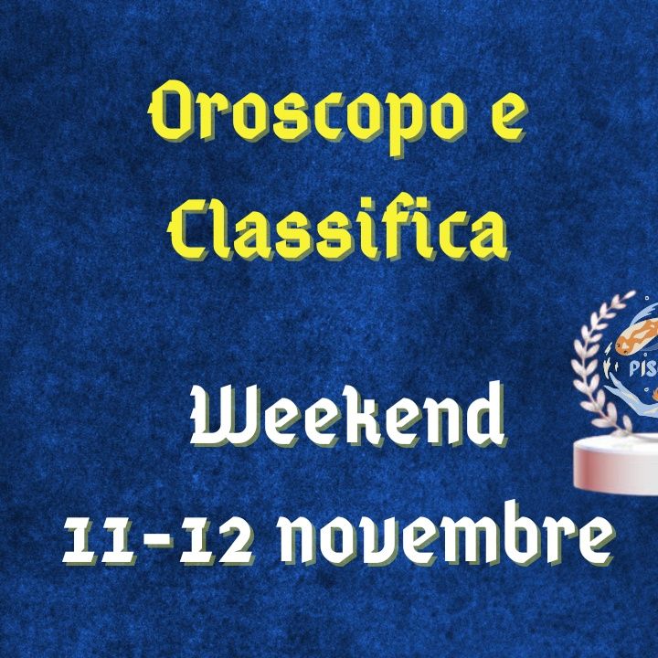 Oroscopo e classifica del weekend 11-12 novembre 2023: Ariete focosa, Scorpione mondano