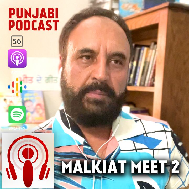 Sangtar and Malkiat Meet 2 (EP56)