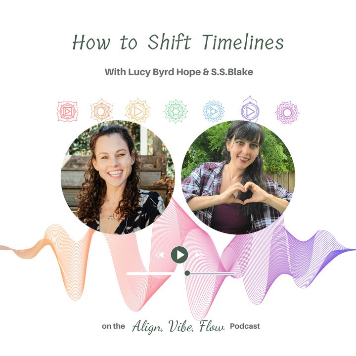 How to Shift Timelines With Lucy Byrd Hope
