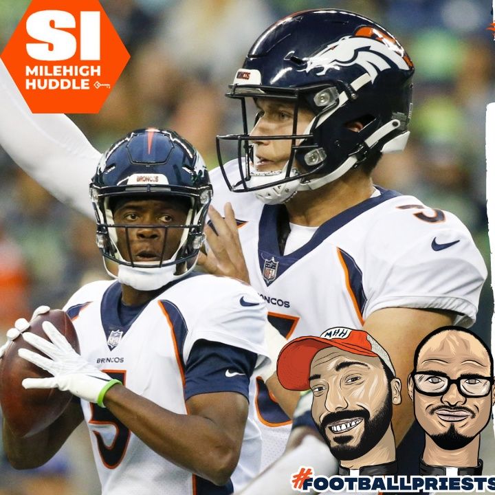 HU #745: Aftermath Game 2 | Are Broncos Really Any Closer to QB Decision?