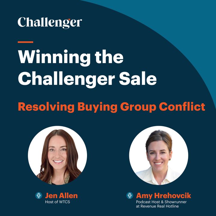 #38 Resolving Buying Group Conflict with Amy Hrehovcik, Podcast Host & Showrunner at Revenue Real Hotline