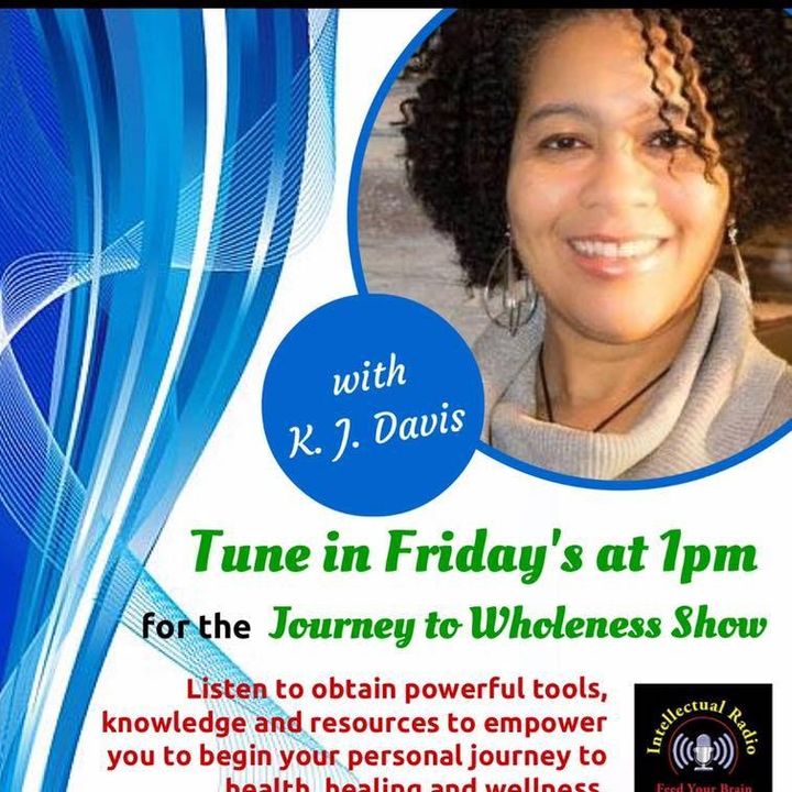 Journey to Wholeness Radio Show
