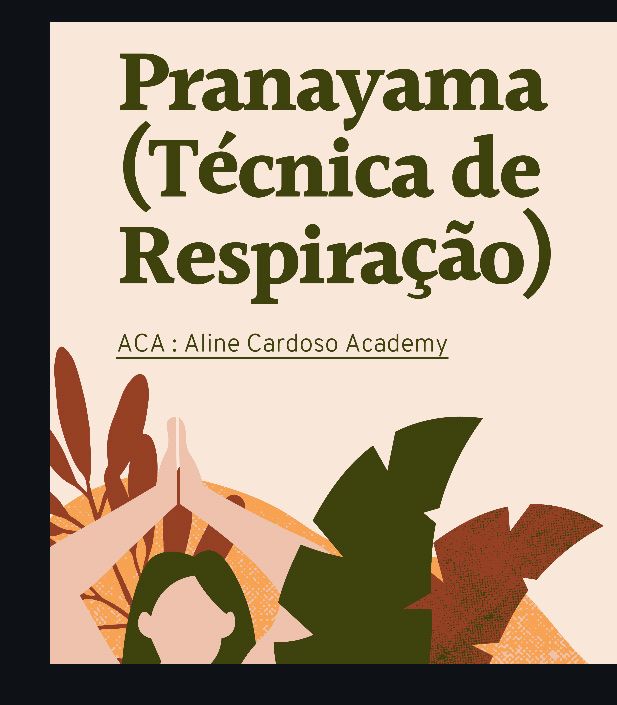 Pranayama | técnica de respiração para o gerenciamento da energia vital | Episódio 217 - Aline Cardoso Academy