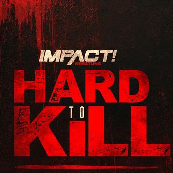 PWTR Preview: Impact Hard To Kill 2021