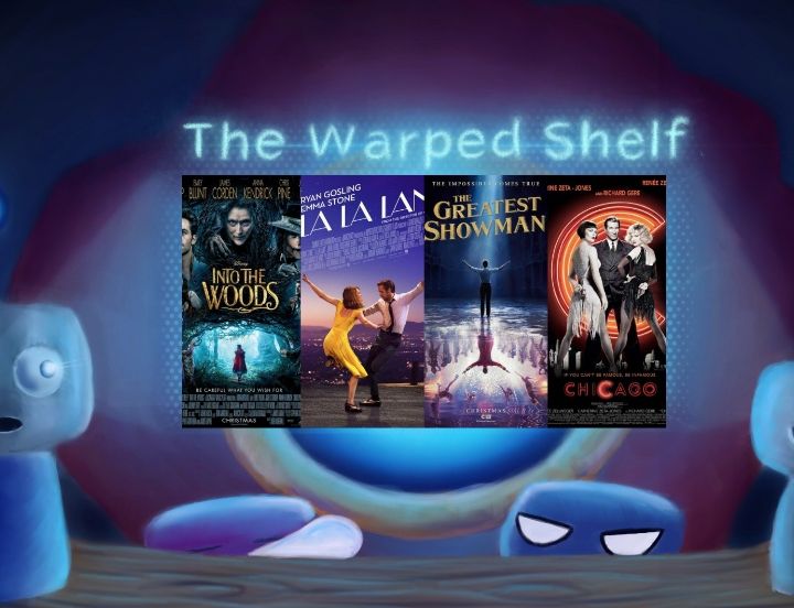 The Warped Shelf - Movie Musicals