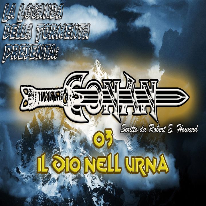 Audiolibro Conan il barbaro 03- Il Dio nell'urna