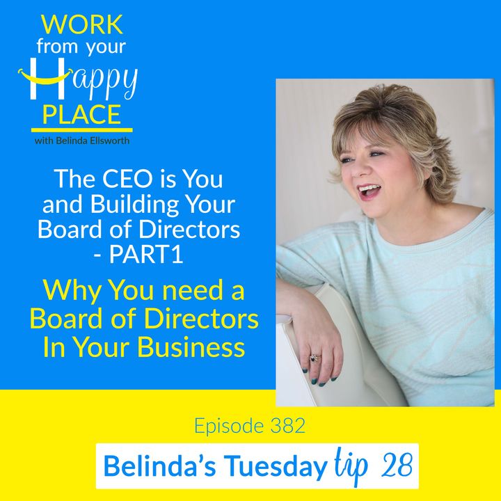 Part 1 of The CEO is You - Why You need a Board of Directors In Your Business.