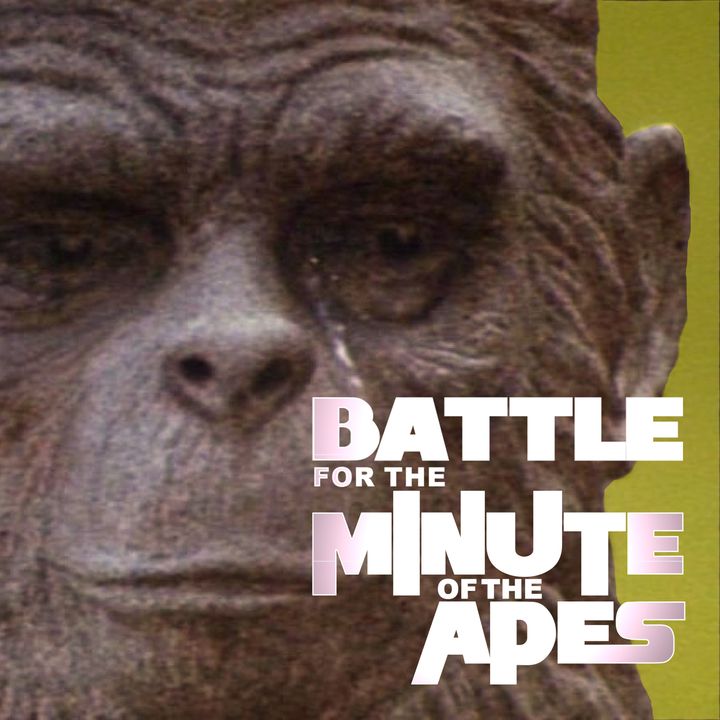Minute of the Apes: A Planet Of The Apes Podcast