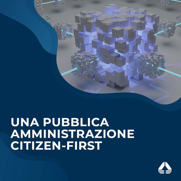 Una pubblica amministrazione citizen-first
