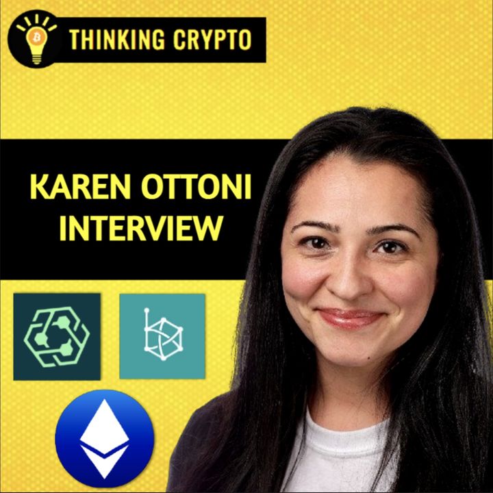 Karen Ottoni Interview - Hyperledger Blockchain Solutions, Besu Ethereum, Amazon Fabric, CBDCs, Tokenization, Permissioned vs Permissionless