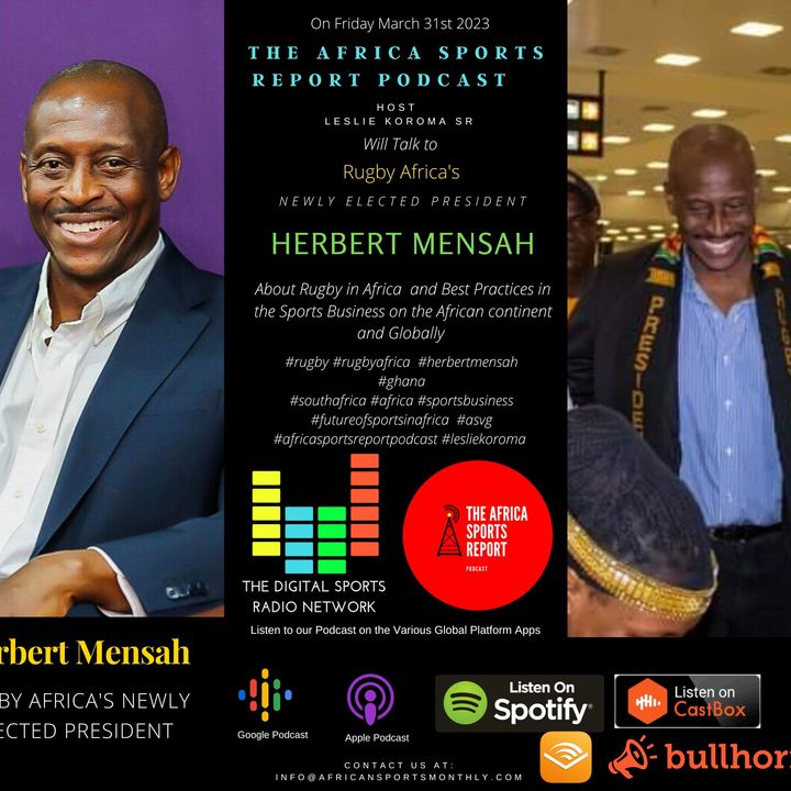 Herbert Mensah Talks Rugby and Sports Business in Africa