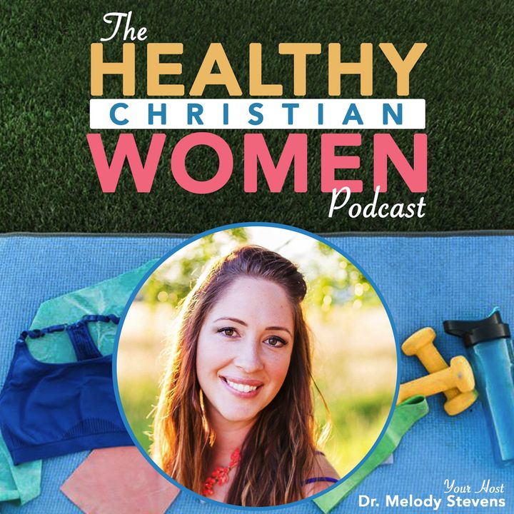 The Healthy Christian Women Podcast
