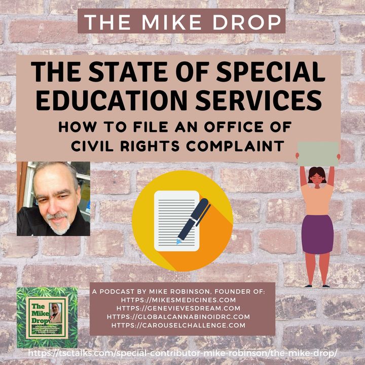 The Mike Drop! The State of Special Education Services; How to File an OCR Complaint Over Lack of Services