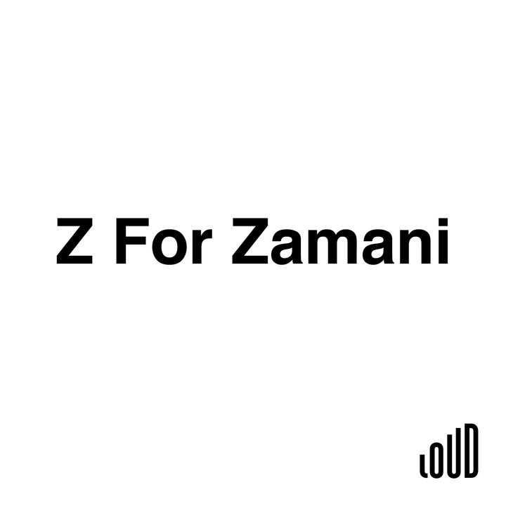 Z for Zamani