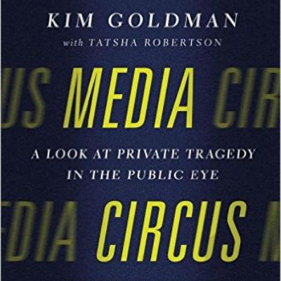 Kim Goldman Media Circus