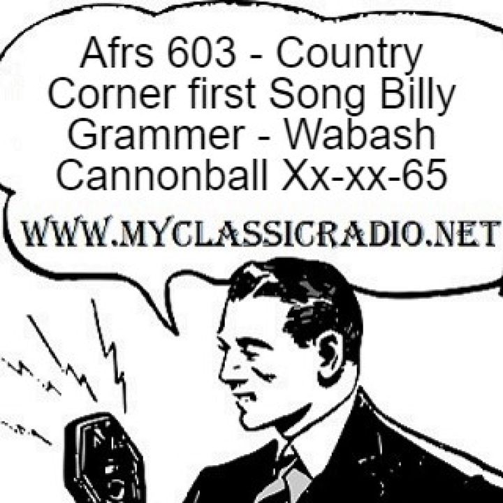 Afrs 603 Country Corner first Song Billy Grammer Wabash Cannonball