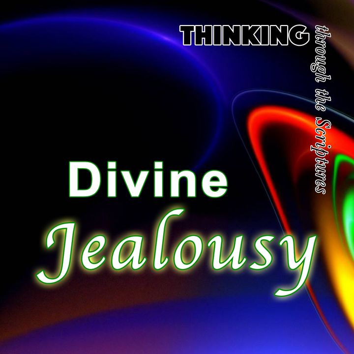 Divine Jealousy (TTTS#15)