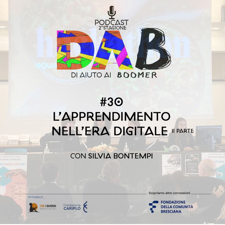 DAB #30 - L'apprendimento nell'era digitale | II parte