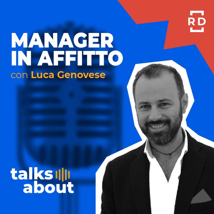 Manager in Affitto - con Luca Genovese - Business - #22