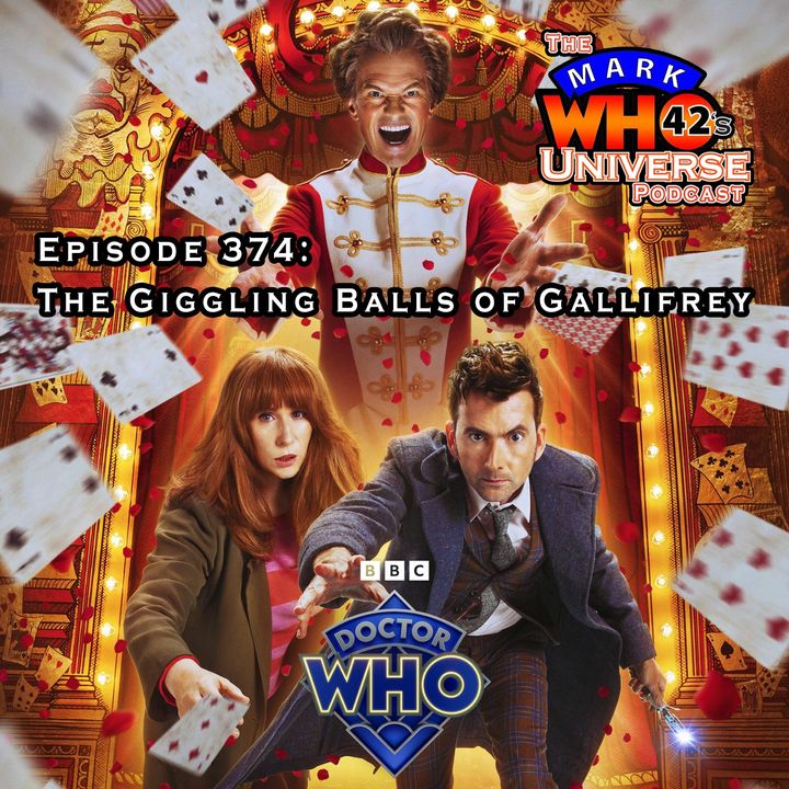 Episode 374 - The Giggling Balls of Gallifrey