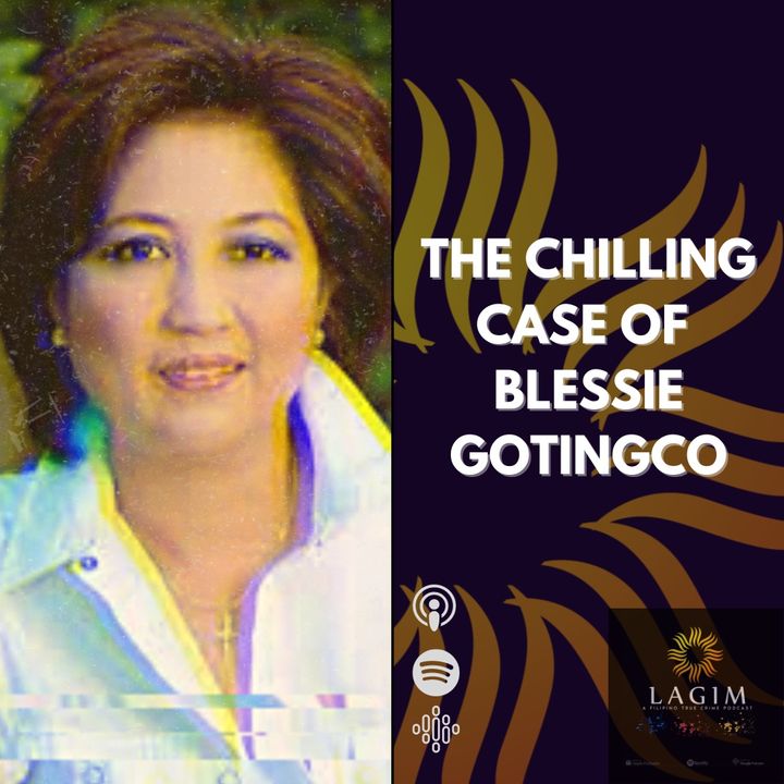 The Chilling Case of Blessie Gotingco