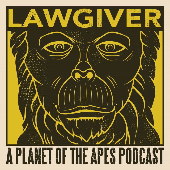 Lawgiver: A Planet of the Apes Podcast