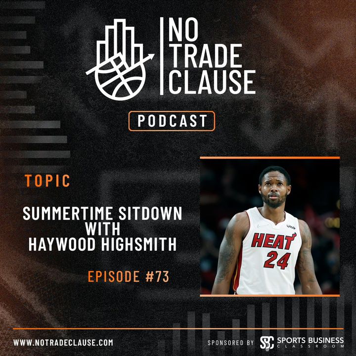NTC Podcast #73: Summertime Sit Down with Haywood Highsmith