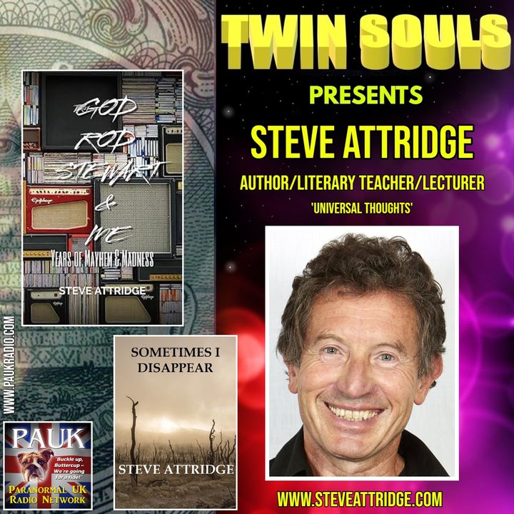 Twin Souls - Steve Attridge talks Life, Aliens and The New World Order