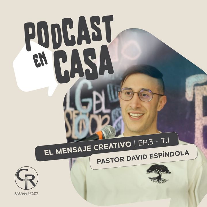 El mensaje creativo - Pastor David Espíndola