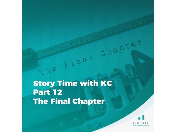 Story Time with KC the Final Chapter