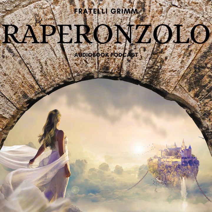 Raperonzolo, Grimm -audiolibro-