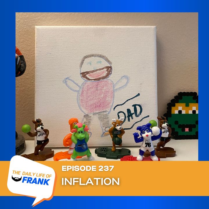 Episode 237: Inflation