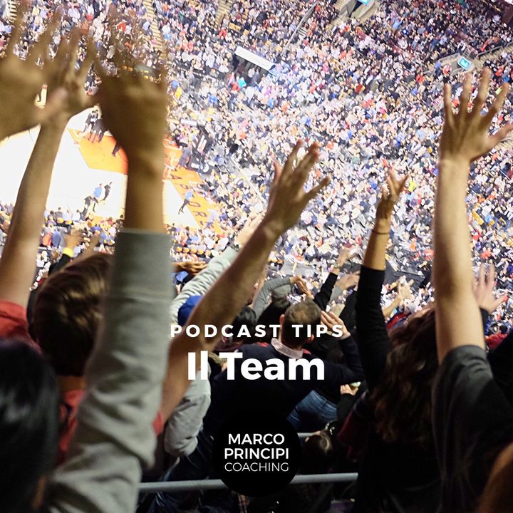 Podcast Tips "Il Team"