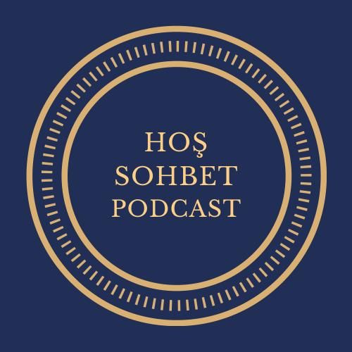 Hoş Sohbet Podcast