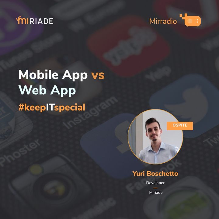 Mirradio Puntata 42 - keepITspecial | Mobile App vs Web App