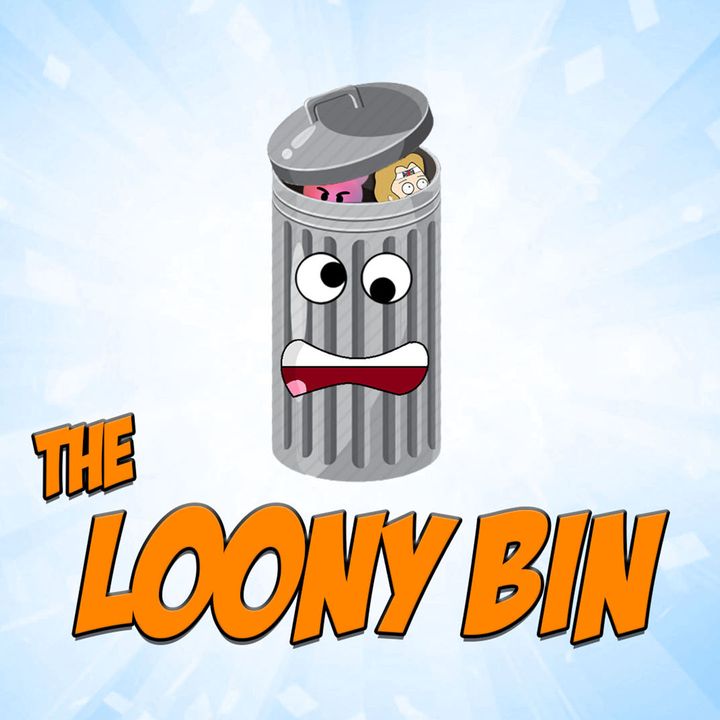 The Loony Bin