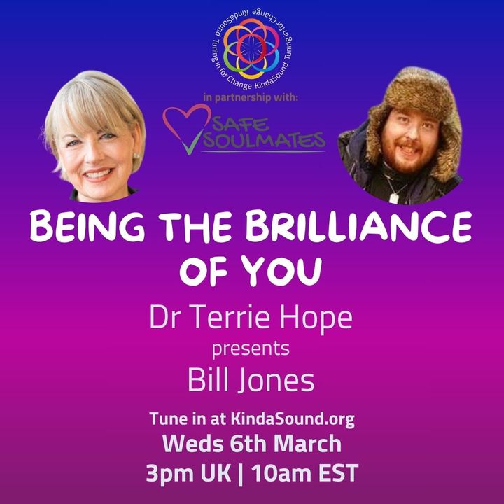 Being the Brilliance of You | Dr Terrie Hope presents Bill Jones